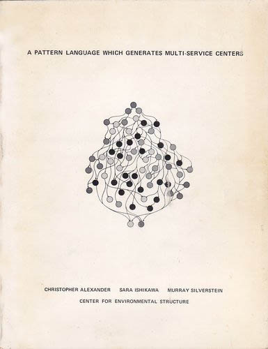 A Pattern Language which Generates Multi-Service Community Centers book cover
